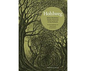 Robert Macfarlane Stanley Donwood Richard Lawrenc Hohlweg (Friedena (Tascabile)
