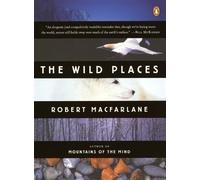 Robert Macfarlane The Wild Places (Tascabile) Landscapes