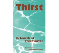 Robert Macfarlane Thirst (Tascabile)