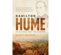 Robert Macklin Hamilton Hume (Tascabile)