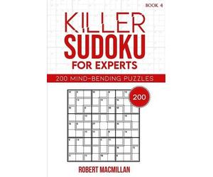 Robert MacMillan Killer Sudoku for Experts, Book 4 (Tascabile)