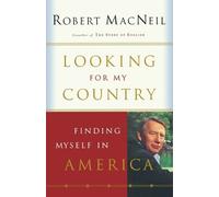 Robert MacNeil Looking for My Country (Tascabile)