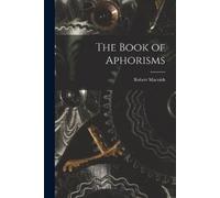 Robert Macnish The Book of Aphorisms (Tascabile)