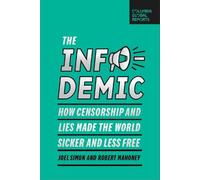 Robert Mahoney Joel Simon The Infodemic (Tascabile)