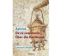 Robert Maier Marcus Ga De re coquinaria / Über die Kochkunst: Latein (Tascabile)