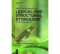 Robert Mailhammer Lexical and Structural Etymology (Copertina rigida)
