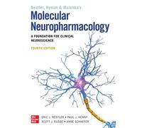 Robert Malenka Eric Nestl Molecular Neuropharmacology: A Foundation (Tascabile)