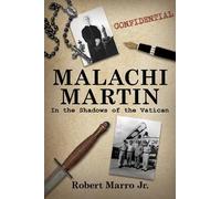 Robert Marro Malachi Martin (Copertina rigida)