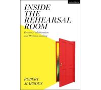 Robert Marsden Inside the Rehearsal Room (Tascabile)