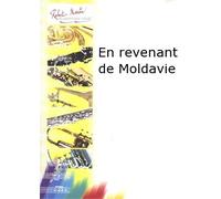 ROBERT MARTIN COITEUX F. - EN REVENANT DE MOLDAVIE