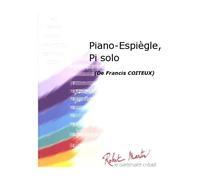 ROBERT MARTIN COITEUX F. - PIANO-ESPIGLE, PIANO SOLO
