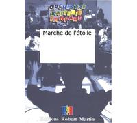 ROBERT MARTIN COITEUX F. - TREMINE A. - MARCHE DE L'TOILE
