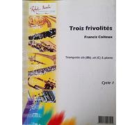 ROBERT MARTIN COITEUX F. - TROIS FRIVOLITS