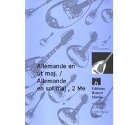 ROBERT MARTIN CORRETTE M. - ALLEMANDE EN UT MAJEUR / ALLEMANDE EN SOL MAJEUR, 2 MANDOLINES