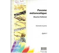 ROBERT MARTIN FAILLENOT M. - PAVANE MELANCOLIQUE Partition classique Bois Clarinette