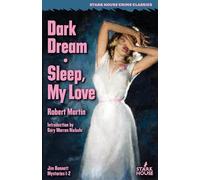 Robert Martin Gary Warren Niebuhr Dark Dream / Sleep, My Love (Tascabile)