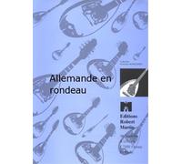 ROBERT MARTIN GERVASIO - ALLEMANDE EN RONDEAU