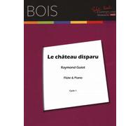 ROBERT MARTIN GUIOT - CHTEAU DISPARU (LE)