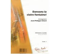 ROBERT MARTIN ICHARD J.P. - DANSONS LA CLAIRE FONTAINE