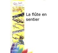 ROBERT MARTIN JOUBERT C.H. - LA FLTE EN SENTIER