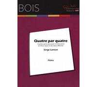 ROBERT MARTIN LANCEN S. - QUATRE PAR QUATRE - FLUTE