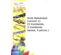 Robert Martin nilovic J.L. - Suite dei Balcani iQue (Version 1) Classico Noten Trombone