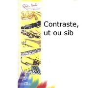 ROBERT MARTIN PARENT - CONTRASTE, UT OU SIB