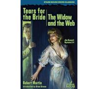 Robert Martin Tears for the Bride / The Widow and the Web (Tascabile)