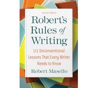 Robert Masello Robert's Rules of Writing, Second Edition (Tascabile)