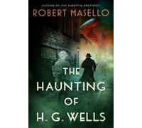 Robert Masello The Haunting of H. G. Wells (Tascabile)