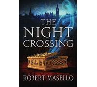 Robert Masello The Night Crossing (Tascabile)