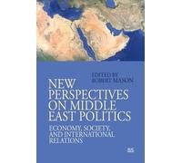 Robert Mason New Perspectives on Middle East Politics (Tascabile)