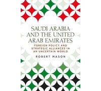 Robert Mason Saudi Arabia and the United Arab Emirates (Copertina rigida)
