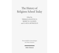 Robert Matthew Calhoun The History of Religions School Today (Copertina rigida)