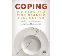 Robert Maunder, MD Jonathan Hunter, MD Coping (Tascabile)