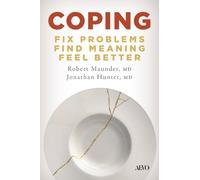 Robert Maunder, MD Jonathan Hunter, MD Coping (Tascabile)