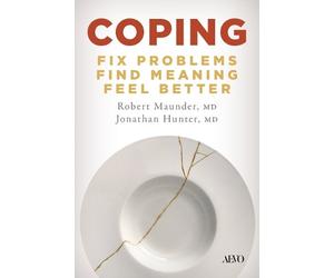 Robert Maunder, MD Jonathan Hunter, MD Coping (Tascabile)