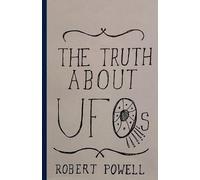 Robert Max Powell The Truth About UFOs (Tascabile)