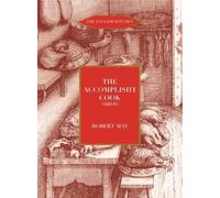 Robert May May, Robert The Accomplisht Cook (Tascabile)