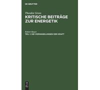 Robert Mayer Die Verwandlungen Der Kraft (Copertina rigida)
