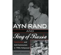 Robert Mayhew Ayn Rand and Song of Russia (Tascabile)