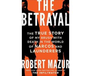 Robert Mazur The Betrayal (Tascabile)
