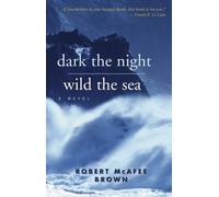 Robert McAfee Brown Dark the Night, Wild the Sea (Tascabile)