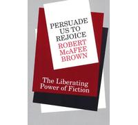 Robert McAfee Brown Persuade Us to Rejoice (Tascabile)