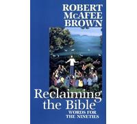 Robert McAfee Brown Reclaiming the Bible (Tascabile)