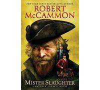 Robert McCammon Mister Slaughter (Tascabile) Matthew Corbett Novels