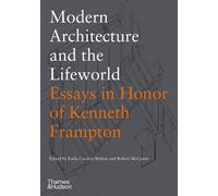 Robert McCarter Modern Architecture and the Lifeworld: Essays (Copertina rigida)