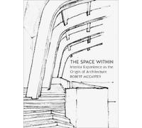 Robert McCarter The Space Within (Tascabile)