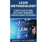 Robert McCarthy Lean Methodology (Copertina rigida)