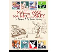 Robert McCloskey Make Way for McCloskey (Copertina rigida)